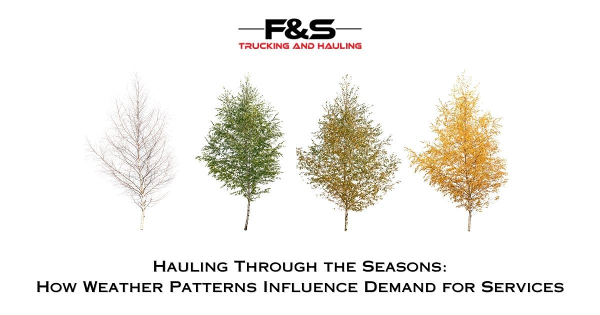 Hauling Through the Seasons: How Weather Patterns Influence Demand for Services