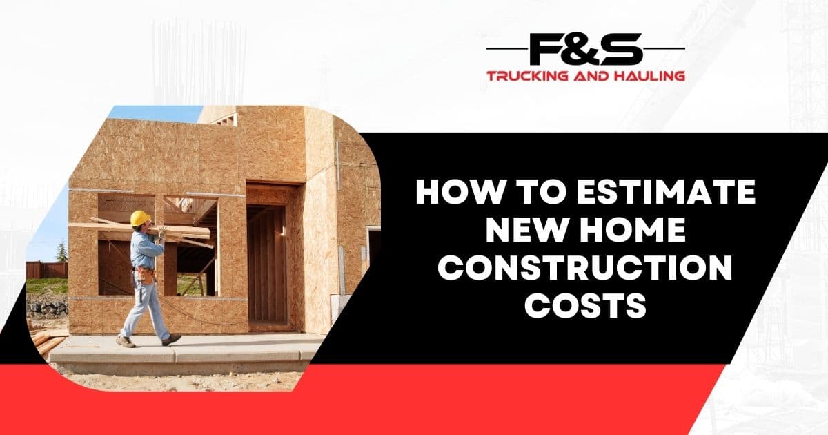 How to Estimate New Home Construction Costs